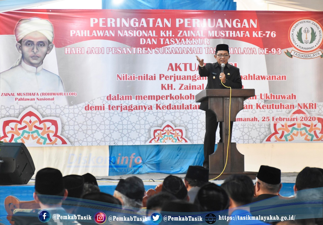 BUPATI ADE SUGIANTO HADIRI PERINGATAN PERJUANGAN PAHLAWAN NASIONAL KH. ZAINAL MUSTHAFA KE-76 DAN TASYAKKUR HARI JADI PESANTREN SUKAMANAH TASIKMALAYA KE-93