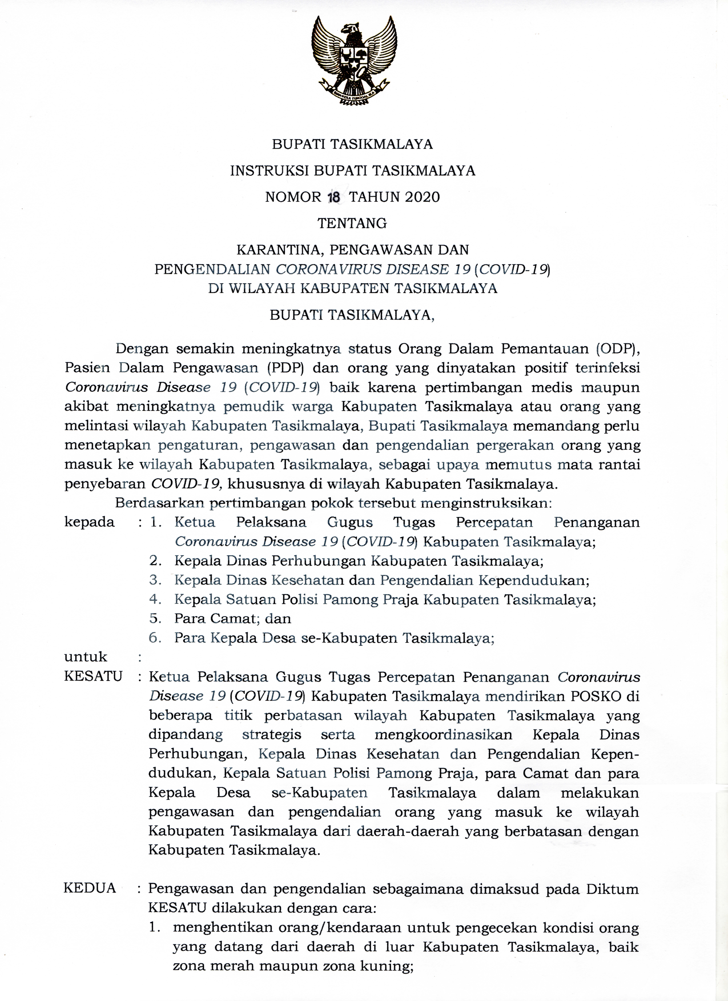 INSTRUKSI BUPATI TASIKMALAYA NO 18 TAHUN 2020 TENTANG KARANTINA, PENGAWASAN DAN PENGENDALIAN CORONA VIRUS DISEASE 19 (COVID 19) DI WILAYAH KABUPATEN TASIKMALAYA